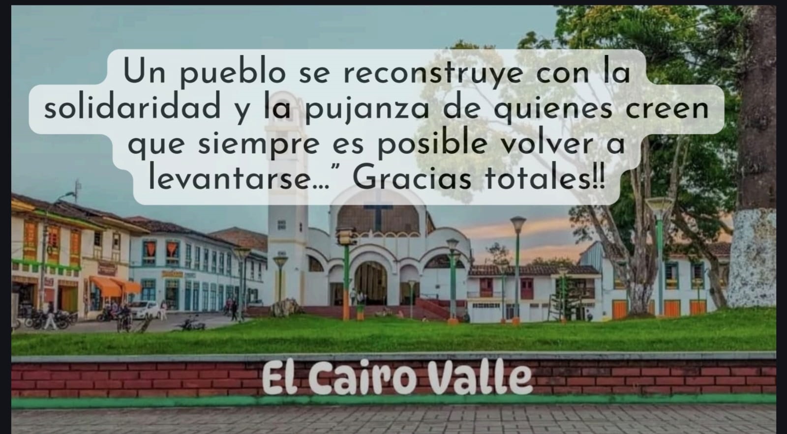 Fundación Tejas Para Mi Pueblo — reconstrucción de El Cairo, Valle del Cauca